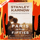 Paris in the Fifties by Stanley Karnow