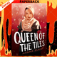 Queen of the Tiles by Hanna Alkaf