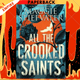 All the Crooked Saints by Maggie Stiefvater