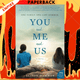 You and Me and Us: A Novel by Alison Hammer