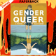 Gender Queer: A Memoir by Maia Kobabe