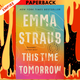 This Time Tomorrow by Emma Straub