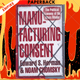 Manufacturing Consent: The Political Economy of the Mass Media by Edward S. Herman, Noam Chomsky