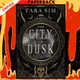 The City of Dusk - The Dark Gods by Tara Sim