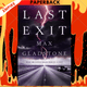 Last Exit by Max Gladstone