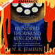 The Hundred Thousand Kingdoms (Inheritance Series #1) by N. K. Jemisin