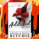 Addicted For Now (Addicted Series #3) by Krista Ritchie, Becca Ritchie