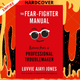 The Fear-Fighter Manual: Lessons from a Professional Troublemaker by Luvvie Ajayi Jones