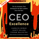 CEO Excellence: The Six Mindsets That Distinguish the Best Leaders from the Rest by Carolyn Dewar, Scott Keller, Vikram Malhotra