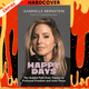 Happy Days: The Guided Path from Trauma to Profound Freedom and Inner Peace by Gabrielle Bernstein