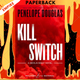 Kill Switch - Devil's Night 3 by Penelope Douglas
