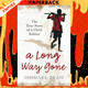 A Long Way Gone: Memoirs of a Boy Soldier by Ishmael Beah