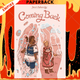Coming Back: (A Graphic Novel) by Jessi Zabarsky
