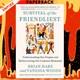 Survival of the Friendliest: Understanding Our Origins and Rediscovering Our Common Humanity by Brian Hare, Vanessa Woods
