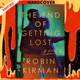 The End of Getting Lost: A Novel by Robin Kirman