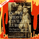 In the Midst of Civilized Europe: The Pogroms of 1918-1921 and the Onset of the Holocaust by Jeffrey Veidlinger