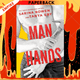 Man Hands (Man Hands, #1) by Sarina Bowen, Tanya Eby