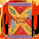 The Mastery of Love: A Practical Guide to the Art of Relationship by don Miguel Ruiz, Janet Mills