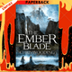 The Ember Blade by Chris Wooding