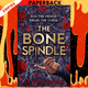 The Bone Spindle by Leslie Vedder