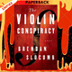 The Violin Conspiracy by Brendan Slocumb