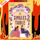 The Singles Table by Sara Desai