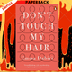Don't Touch My Hair by Emma Dabiri