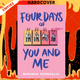 Four Days of You and Me by Miranda Kenneally