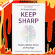 Keep Sharp: Build a Better Brain at Any Age - As Seen in The Daily Mail by Dr Sanjay Gupta