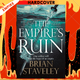 The Empire's Ruin by Brian Staveley