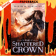 The Shattered Crown by Maxym M. Martineau