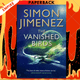 The Vanished Birds by Simon Jimenez