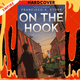 On the Hook by Francisco X. Stork