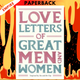 Love Letters of Great Men and Women by Ursula Doyle