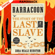 Barracoon : The Story of the Last Slave by Zora Neale Hurston