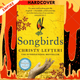 Songbirds : The triumphant follow-up to the million copy bestseller, The Beekeeper of Aleppo by Christy Lefteri