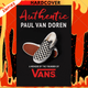 Authentic : A Memoir by the Founder of Vans by Paul Van Doren