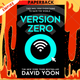 Version Zero by David Yoon