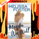 Maybe We Will by Melissa Foster