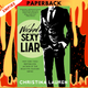 Wicked Sexy Liar (Wild Seasons Series #4) by Christina Lauren
