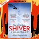 Shiver : a gripping locked room mystery with a killer twist by Allie Reynolds