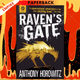 The Power of Five: Raven's Gate by Anthony Horowitz