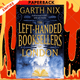 The Left-Handed Booksellers of London by Garth Nix