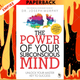 The Power of Your Subconscious Mind by Joseph Murphy