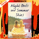 Nights Owls and Summer Skies by Rebecca Sullivan