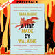A Line Made By Walking by Sara Baume