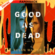 Good as Dead : A Novel by Susan Walter