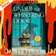 Under the Whispering Door by TJ Klune