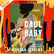 Caul Baby : A Novel by Morgan Jerkins