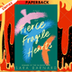 Fierce Fragile Hearts by Sara Barnard
